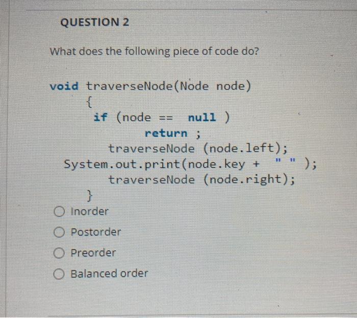 Solved QUESTION 2 What does the following piece of code do? | Chegg.com