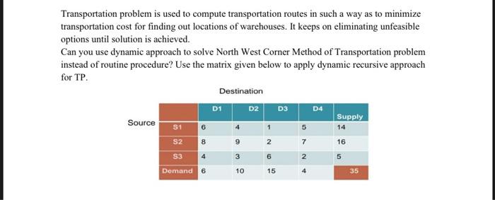 Solved Transportation problem is used to compute | Chegg.com
