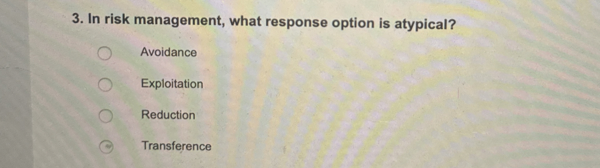 Solved In risk management, what response option is | Chegg.com