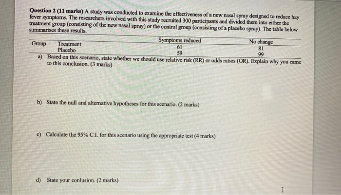 Solved Question 2 (11 marks) A study was conducted to | Chegg.com