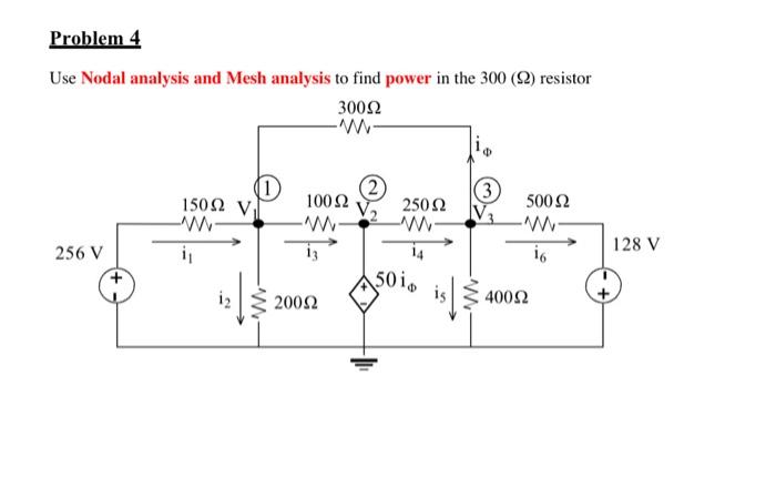 Solved Use Nodal Analysis And Mesh Analysis To Find Power In | Chegg.com