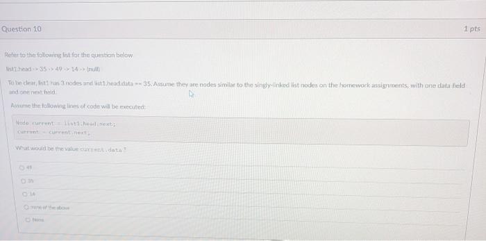 Solved Question 10 1 pts Refer to the following list for the | Chegg.com