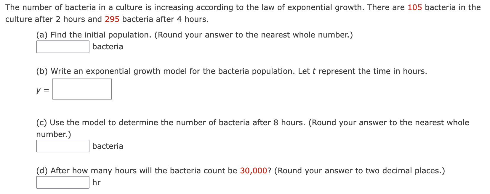Solved The number of bacteria in a culture is increasing | Chegg.com