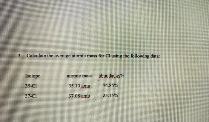 calculate the average atomic mass of cl using following data