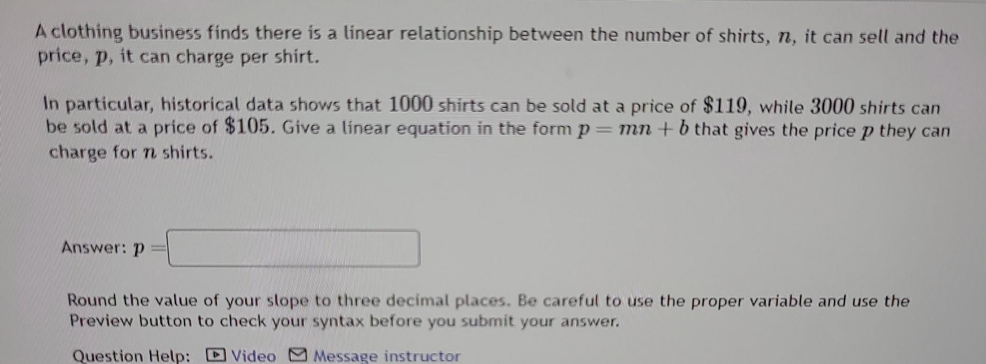 Solved A clothing business finds there is a linear | Chegg.com