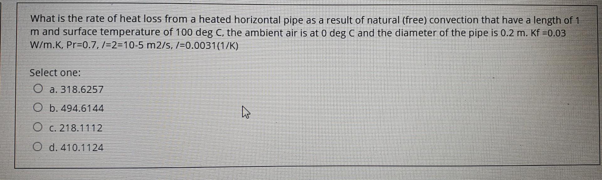 Solved What is the rate of heat loss from a heated | Chegg.com