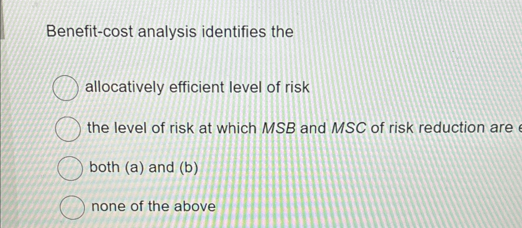 Solved Benefit-cost analysis identifies theallocatively | Chegg.com