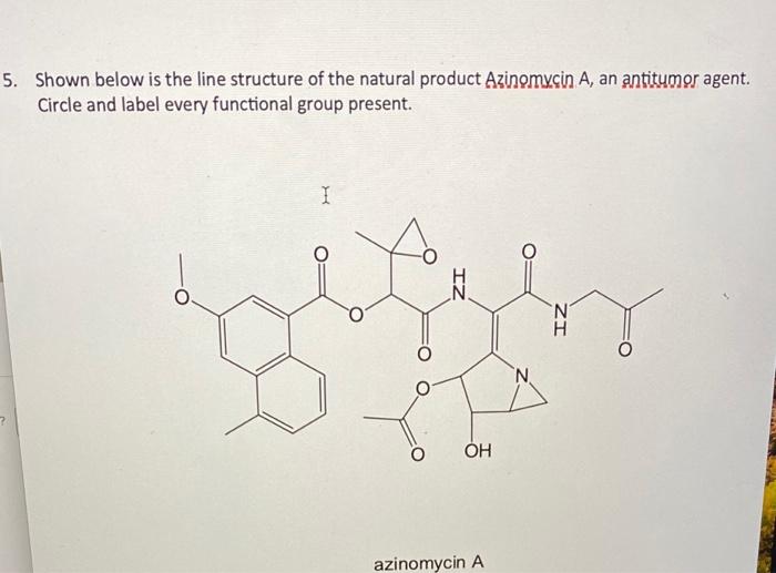 Solved 5. Shown below is the line structure of the natural | Chegg.com