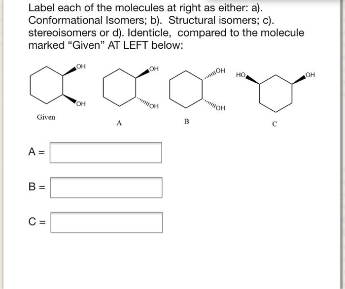 Solved Label each of the molecules at right as either: a). | Chegg.com