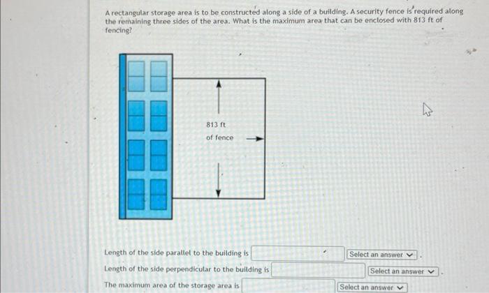 Solved A rectangular storage area is to be constructed along | Chegg.com