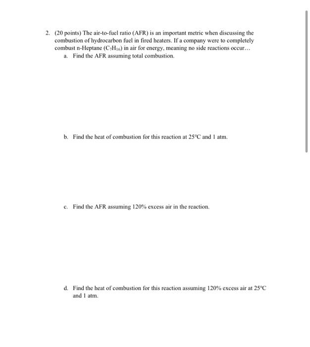 Solved 2. (20 points) The air-to-fuel ratio (AFR) is an | Chegg.com