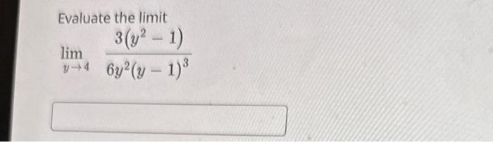 Evaluate the limit \[ \lim _{y \rightarrow 4} \frac{3\left(y^{2}-1\right)}{6 y^{2}(y-1)^{3}} \]