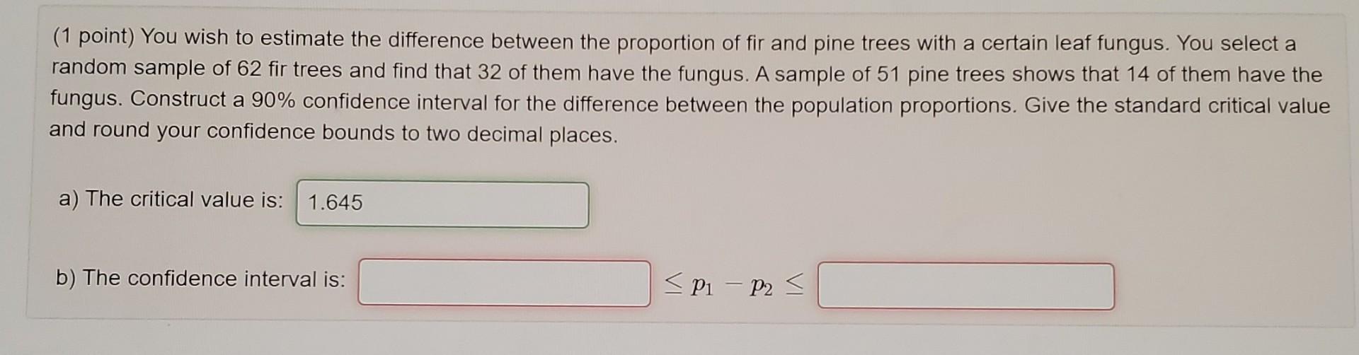 Solved (1 point) You wish to estimate the difference between | Chegg.com