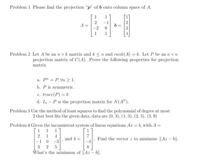 Problem 1 Please find the projection