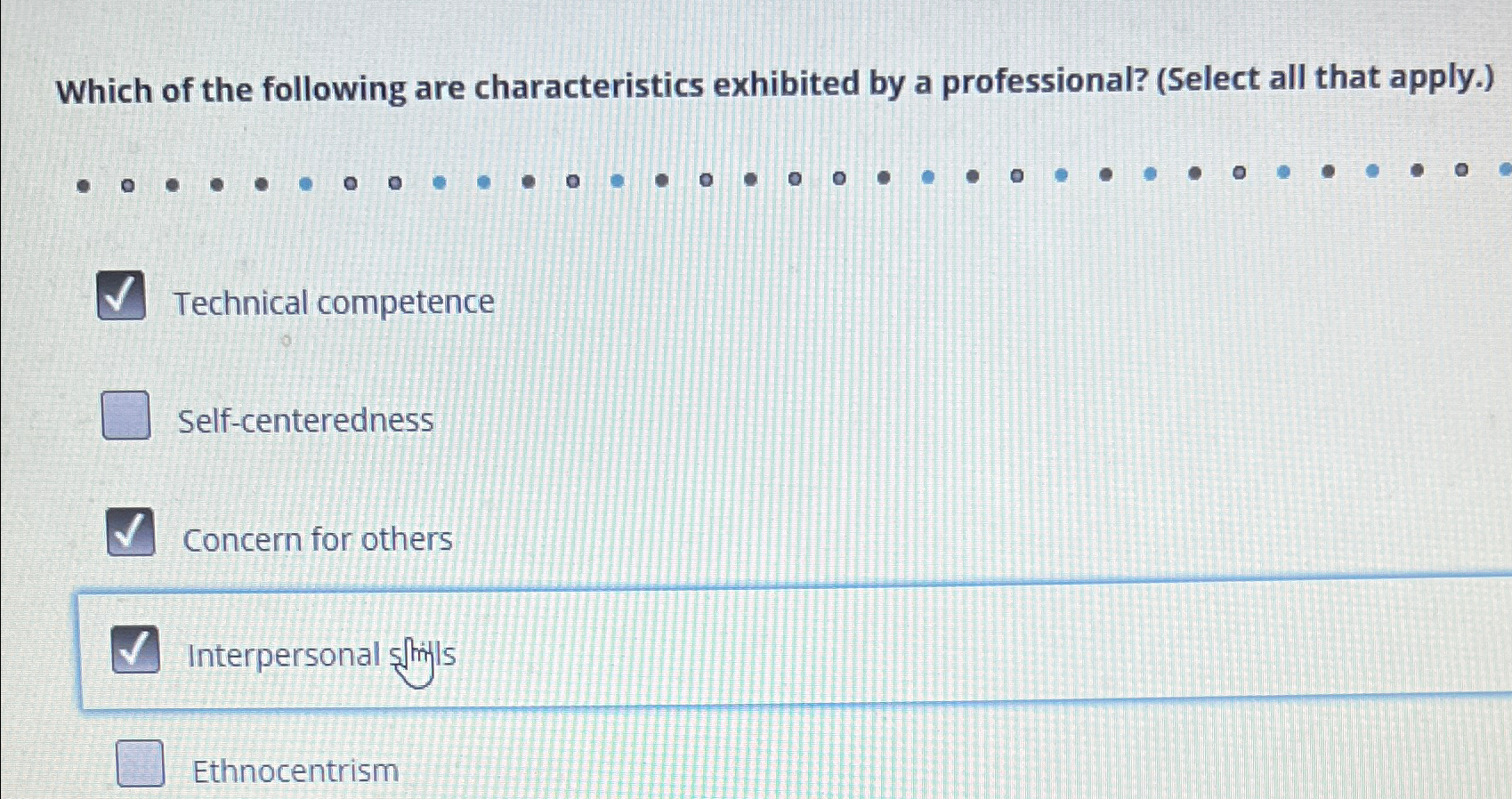 Solved Which of the following are characteristics exhibited | Chegg.com