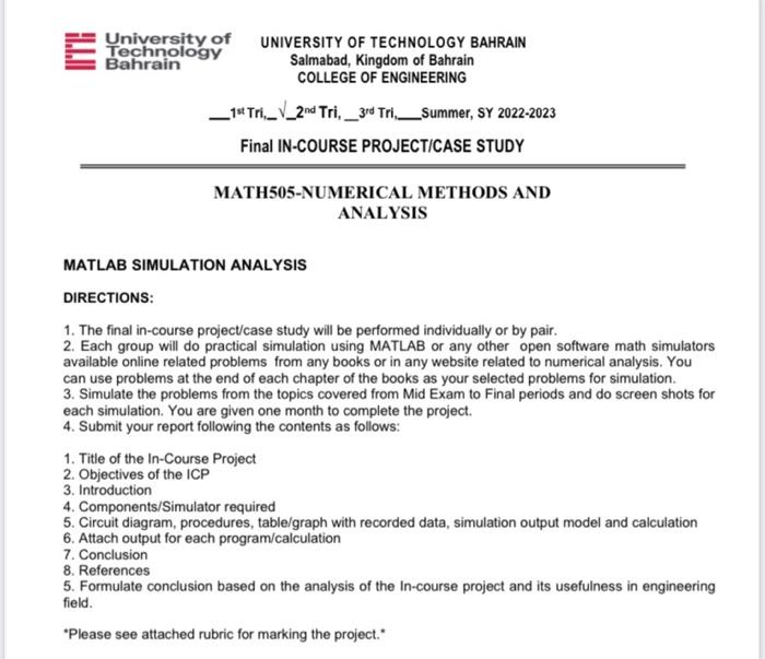 1. The final in-course project/case study will be | Chegg.com
