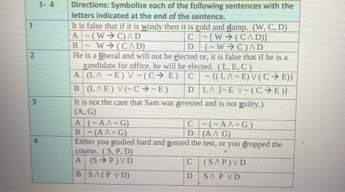 Solved 1- 4 1 2. Directions: Symbolize Each Of The Following | Chegg.com