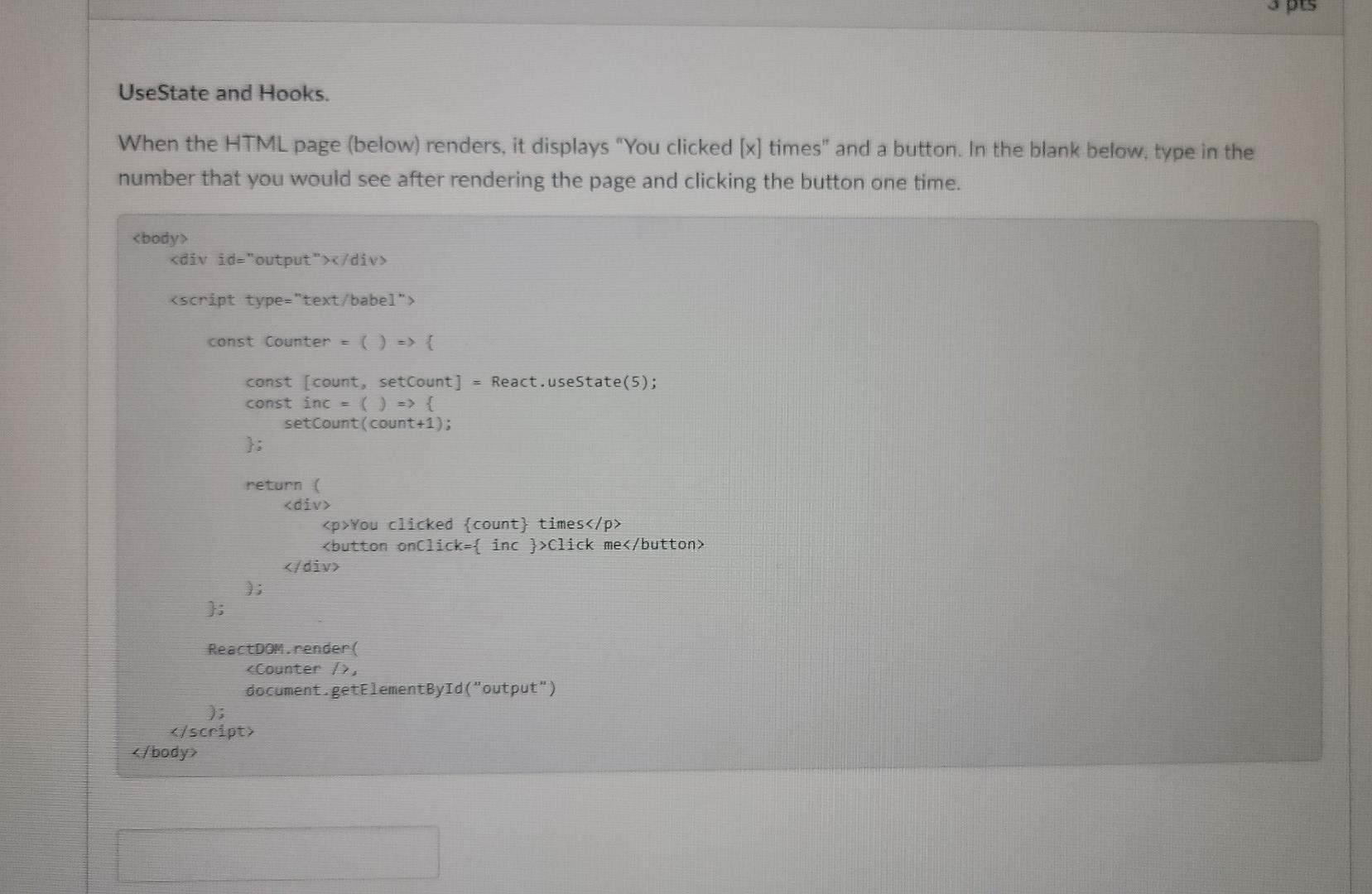Solved UseState and Hooks. When the HTML page (below) | Chegg.com