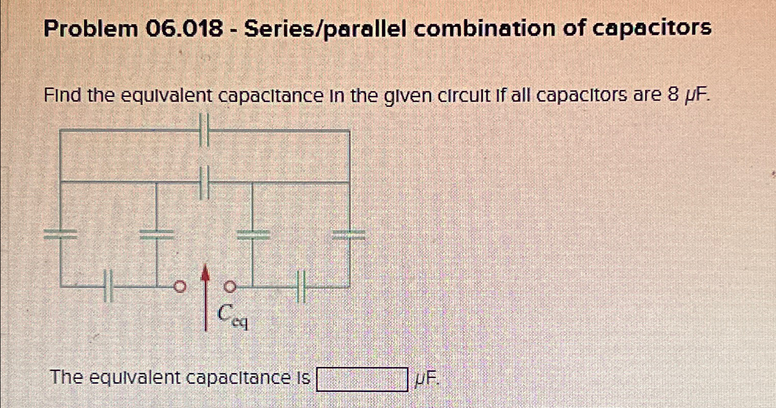 Solved Problem 06.018 - ﻿Series/parallel combination of | Chegg.com