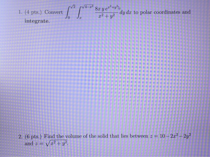 Solved TO 1. (4 pts.) Convert T o uye ... dy dx to polar | Chegg.com
