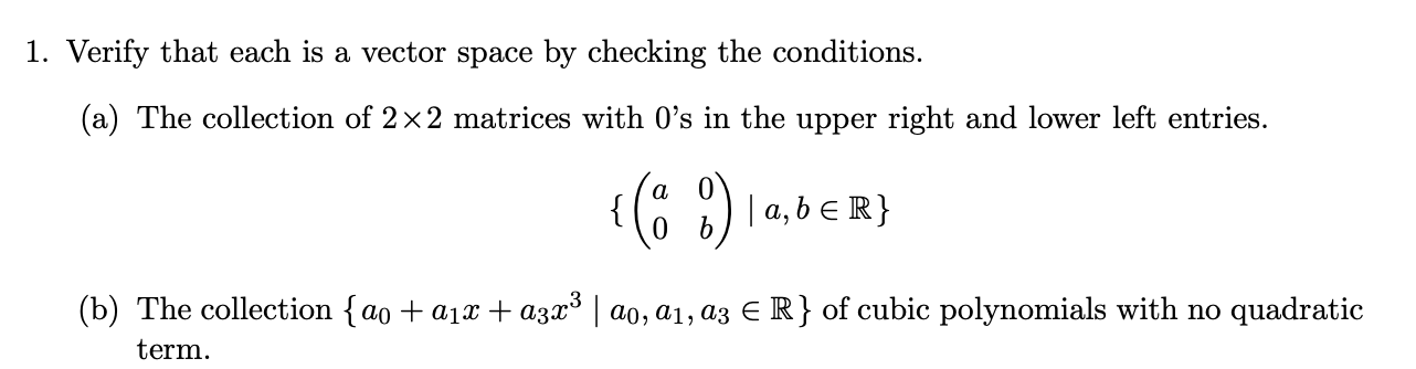 Vector Space Checks Solved Verify that each is a vector space by checking the | Chegg.com