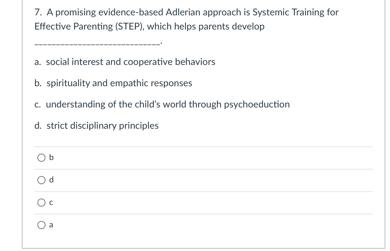 Solved A promising evidence-based Adlerian approach is | Chegg.com