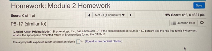 Solved Homework: Module 2 Homework Save Score: 0 of 1 pt 5 | Chegg.com