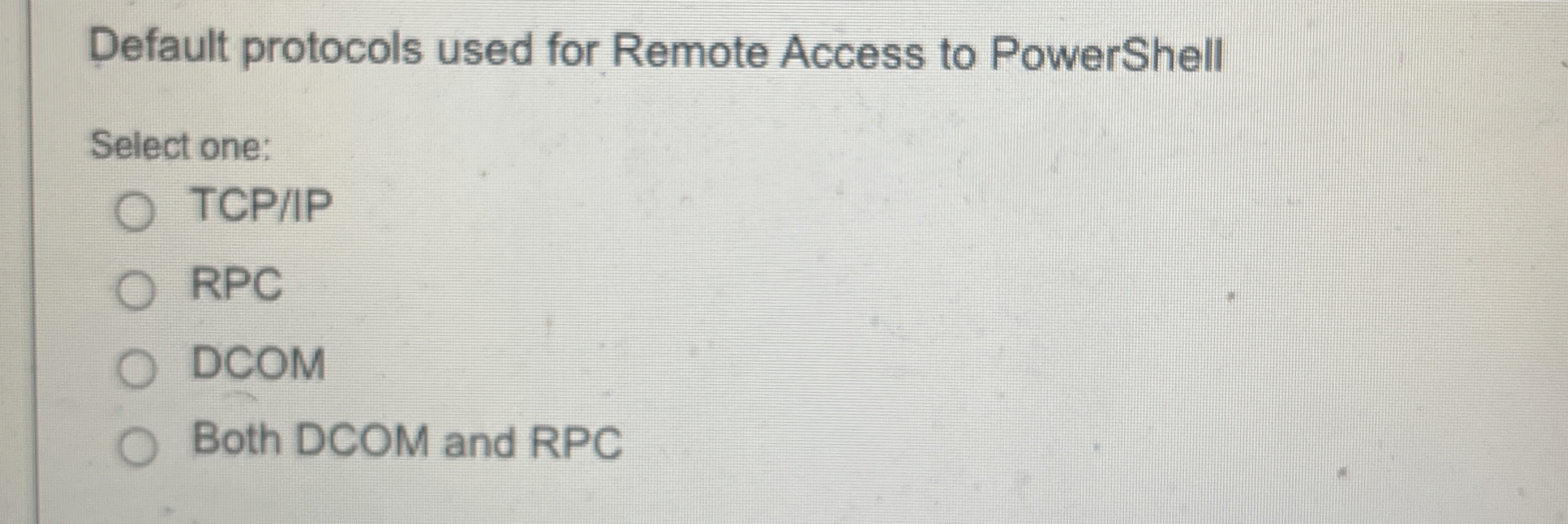 Solved Default protocols used for Remote Access to | Chegg.com