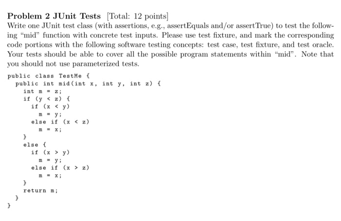 Solved Problem 2 JUnit Tests Total: 12 points) Write one | Chegg.com