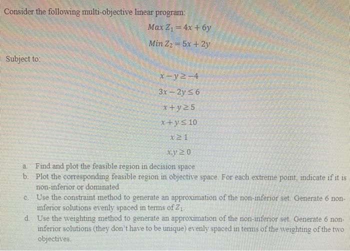 Solved Consider the following multi-objective linear | Chegg.com