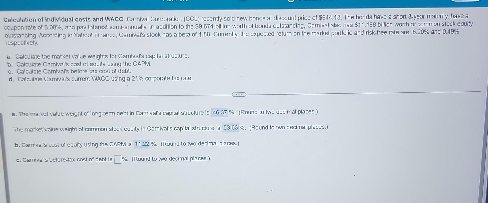 Solved Calculation Of Individual Costs And WACC Camival | Chegg.com