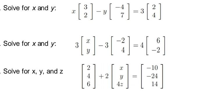 Solved Solve for x and y: Solve for x and y: [!] - [ 41-3[3] | Chegg.com
