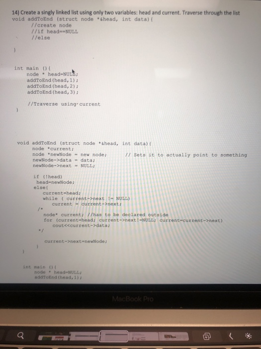 14) Create a singly linked list using only two | Chegg.com