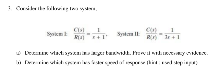 Solved 3. Consider the following two system, 1 System 1: | Chegg.com