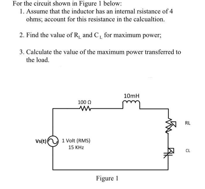 Solved For the circuit shown in Figure 1 below: 1. Assume | Chegg.com