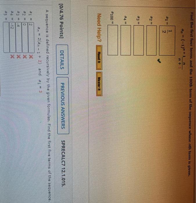 Solved Find the first four terms and the 100th term of the | Chegg.com