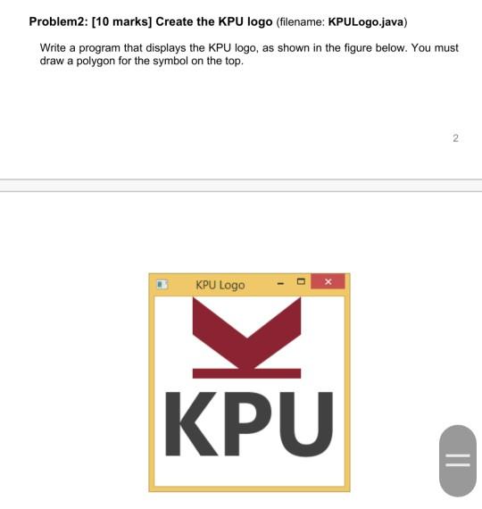Solved Problem2: (10 marks] Create the KPU logo (filename: | Chegg.com