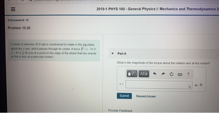 Solved 2019-1 PHYS 100 - General Physics I: Mechanics And | Chegg.com