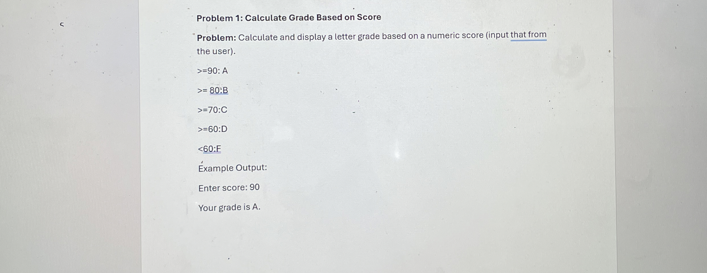 Solved Problem 1: Calculate Grade Based on ScoreProblem: | Chegg.com
