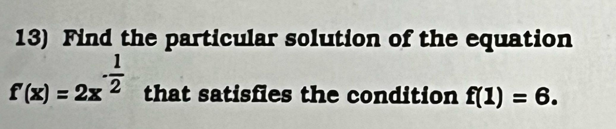 Solved Find the particular solution of the equation | Chegg.com
