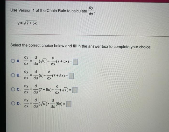 Solved dy Use Version 1 of the Chain Rule to calculate dx | Chegg.com