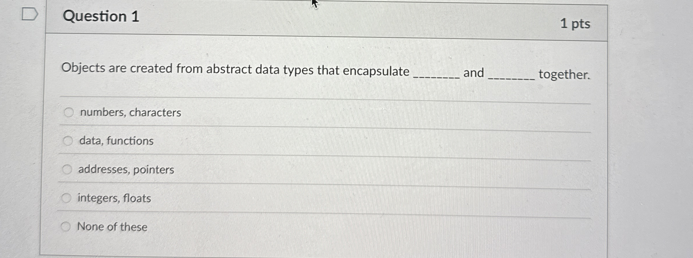 Solved Question 11 ﻿ptsObjects are created from abstract | Chegg.com