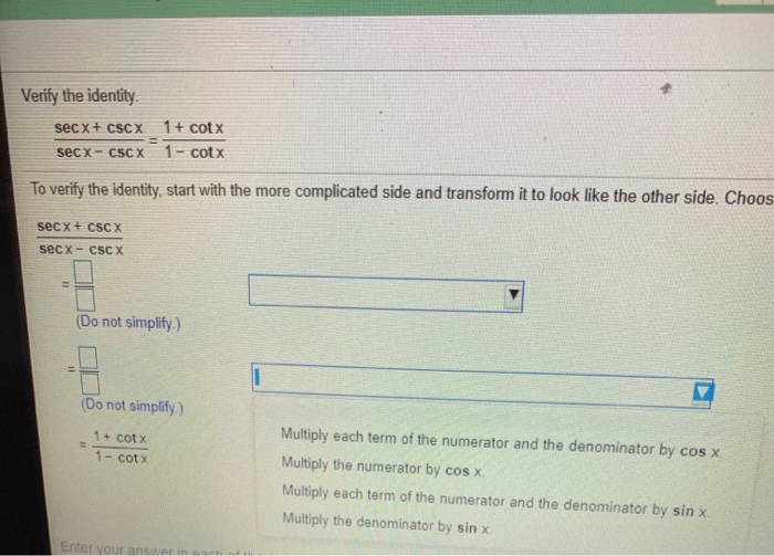 Verify The Identity 1 Cotx Secx Cscx 1 Cotx Sec X Chegg 