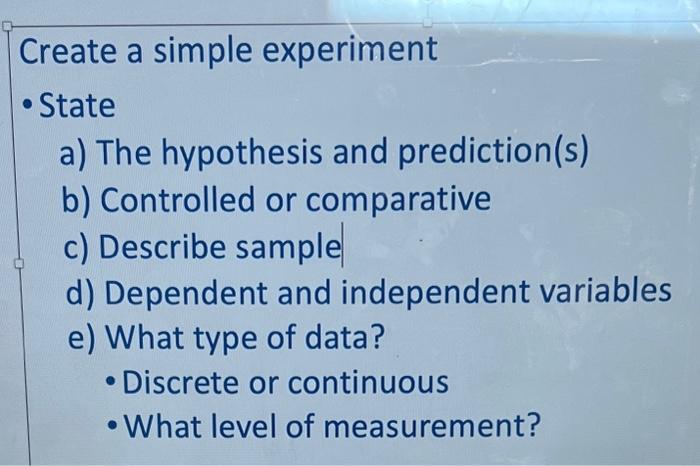 state a possible hypothesis for this experiment