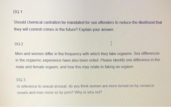 Male Castration Porn - Solved DQ 1 Should chemical castration be mandated for sex | Chegg.com