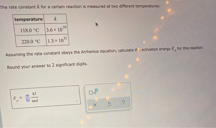 Solved The rate constant k for a certain reaction is | Chegg.com