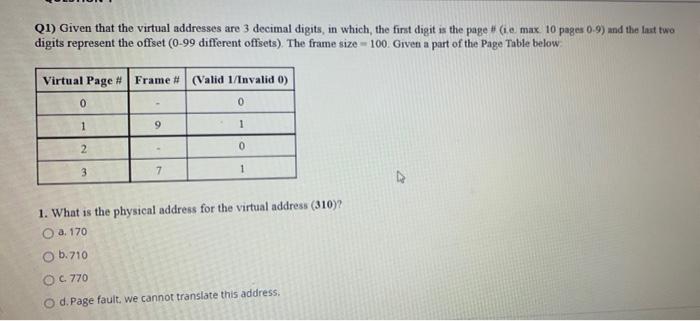 Solved Q1) Given that the virtual addresses are 3 decimal | Chegg.com
