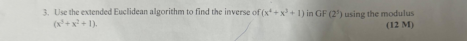 Solved Use the extended Euclidean algorithm to find the | Chegg.com