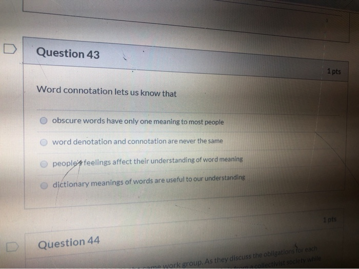 Solved Question 43 Km 1 Pts Word Connotation Lets Us Know Chegg Com