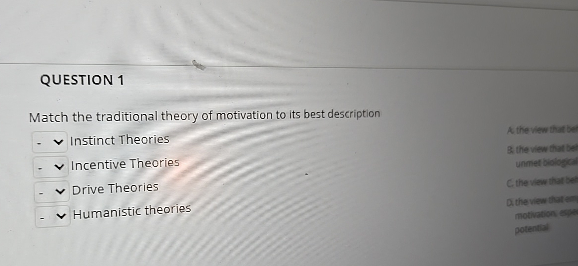 Solved QUESTION 1Match the traditional theory of motivation | Chegg.com